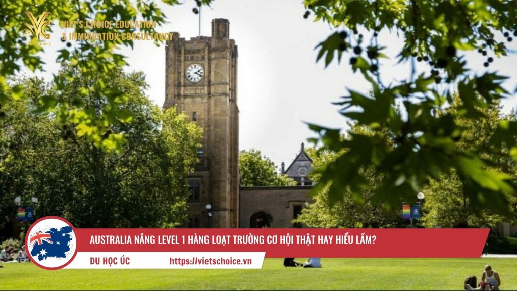 Australia Nâng Level 1 Hàng Loạt Trường Cơ Hội Thật Hay Hiểu Lầm
