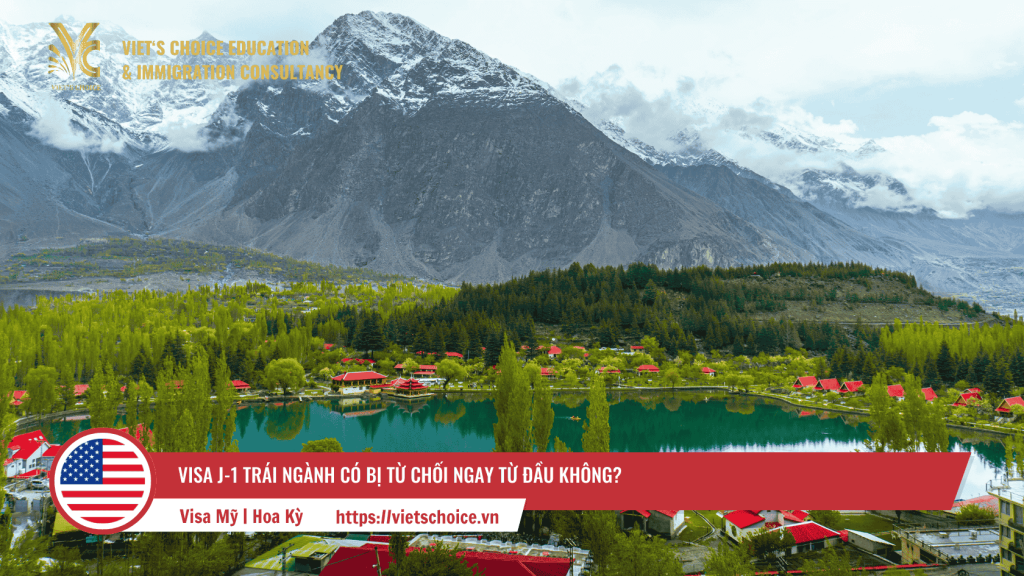 Visa J-1 trái ngành có bị từ chối ngay từ đầu không