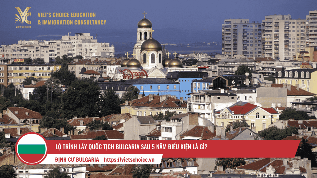 lo-trinh-lay-quoc-tich-bulgaria