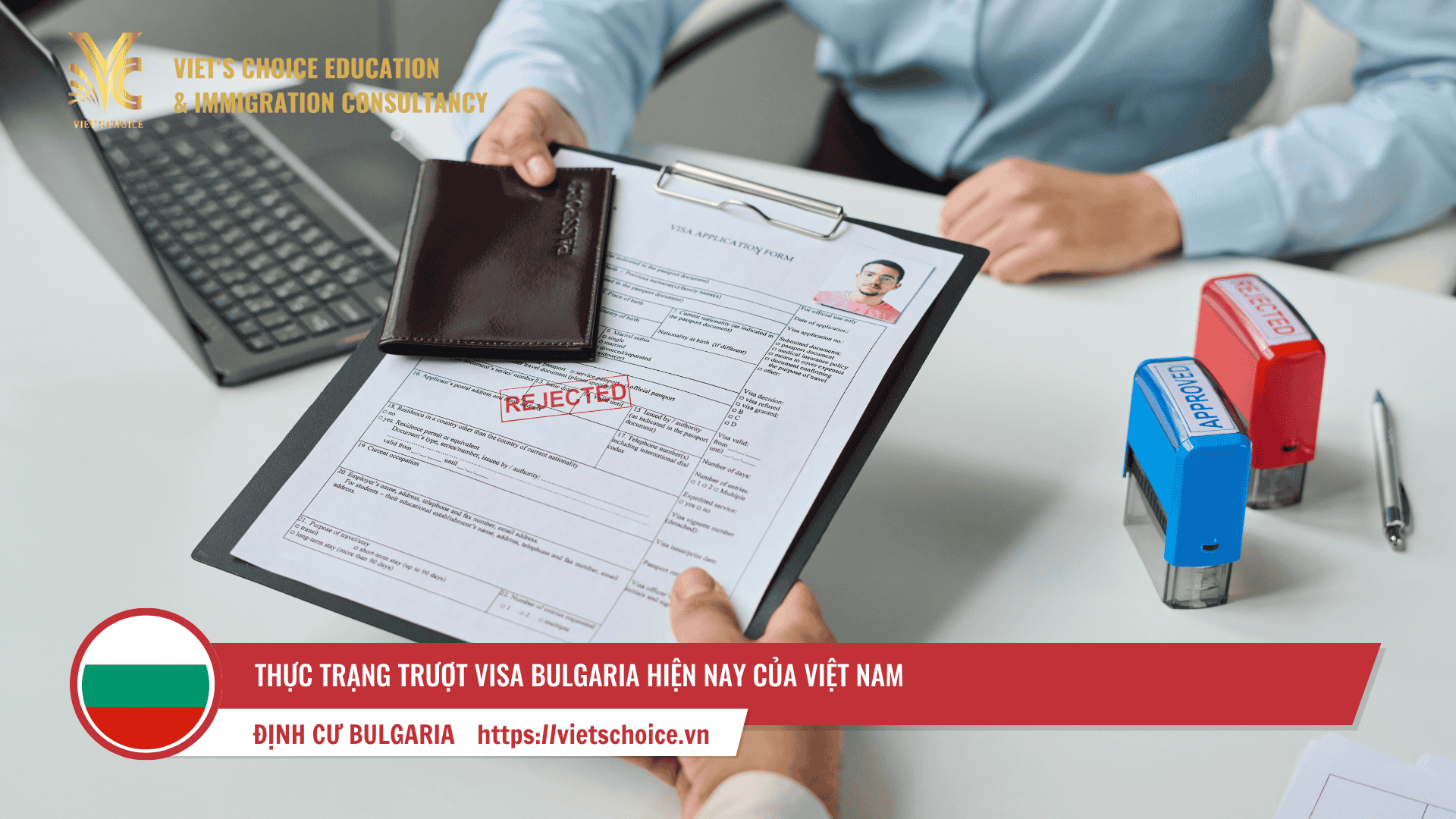 thuc-trang-rot-visa-bulgaria